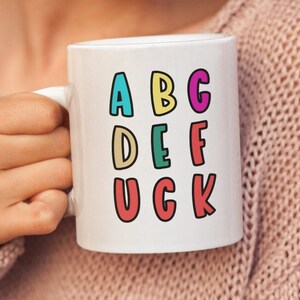 Sassy Mug, Profanity Rude Mug, WTF, Funny Teacher Mug, Sarcastic Gag Gift Adult Humor Mug, Swear Word Bad Teacher Quotes.