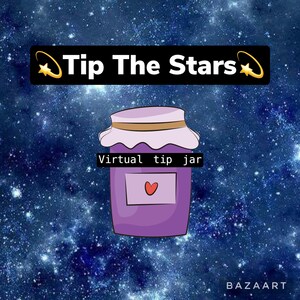 May include: A purple jar with a gold lid and a red heart on the label. The jar is against a blue background with white stars. The text "Tip The Stars" is above the jar and the text "Virtual tip jar" is below the jar. The text "BAZAART" is at the bottom of the image.