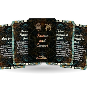 Könnte beinhalten: Ein Tarotkartenset mit einem dunklen, verzierten Design, astrologischen Symbolen und Text. Die zentrale Karte lautet "Taurus and Cancer Zodiac Compatibility". Andere Karten zeigen Sätze wie "Core Values Love" und "Cosmic Connection at Work".
