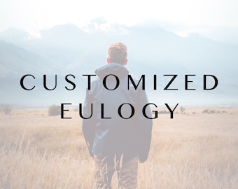 Custom Eulogy, Memorial Speech