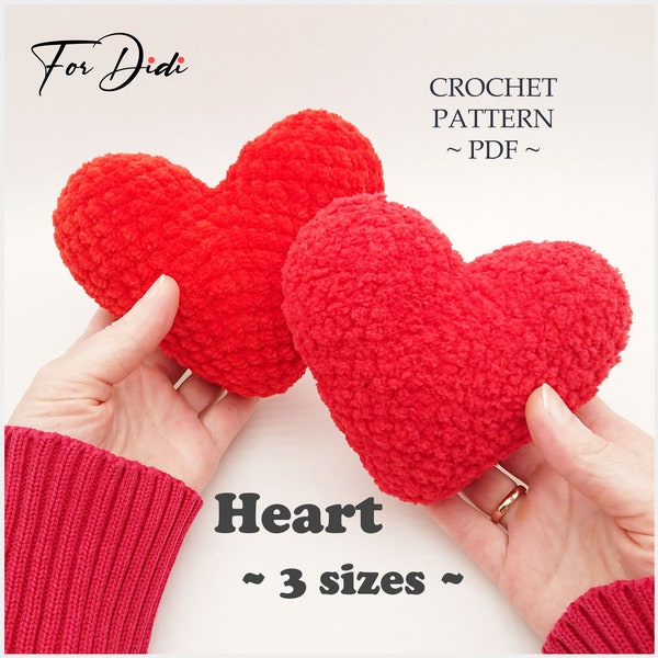 Crochet plush HEART pattern. 3 sizes. Valentine's Day Heart. Crochet Valentines heart. Amigurumi heart. Crochet pattern for beginners.