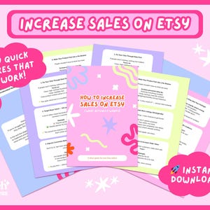 Könnte beinhalten: Ein rosa-lila Grafik mit dem Text "INCREASE SALES ON ETSY" und "10 QUICK FIXES THAT WORK!". Das Bild enthält mehrere farbige Seiten mit Tipps und eine rosa Wolke mit "INSTANT DOWNLOAD".