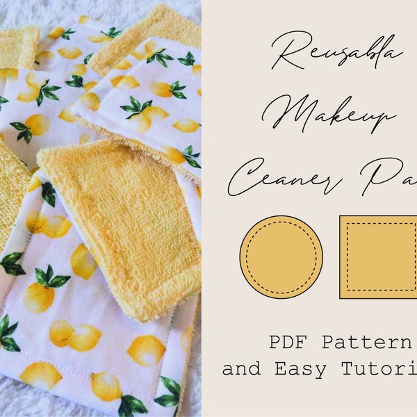 BEST Reusable Makeup Cleaner Remover Pads Printable Easy PDF Sewing Pattern Washable Cotton Towel Fabric  DIY Wintage Square and Circle