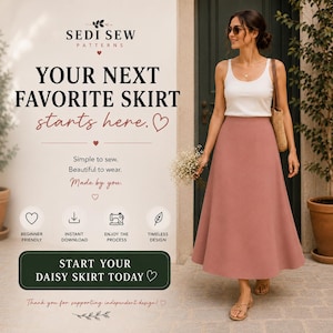 Puede incluir: Un anuncio de patr&oacute;n de costura para una falda Daisy con el texto Sedi Sew Patterns, Your Next Favorite Skirt starts here, Simple to sew, Beautiful to wear, Made by you y Start Your Daisy Skirt Today, junto a una falda rosa.