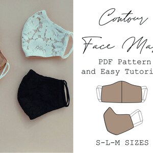 May include: A digital download for a contour face mask sewing pattern. The image shows three face masks: one white lace, one black, and one brown. The text on the image reads "Contour Face Mask PDF Pattern and Easy Tutorial S-L-M Sizes".