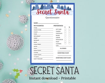 May include: A printable Secret Santa questionnaire with a wintery design. The questionnaire asks for the recipient's favorite store, color, food, restaurant, hobby, beverage, book, collectibles, movie, scent, baked good, flower, candy snack, TV show, and guilty pleasure. It also asks for preferences, such as gift cards, candles, chocolate, books, liquor, home decor, plants, clothing, and sizes. Finally, it asks for allergies and what the recipient wants and doesn't want.