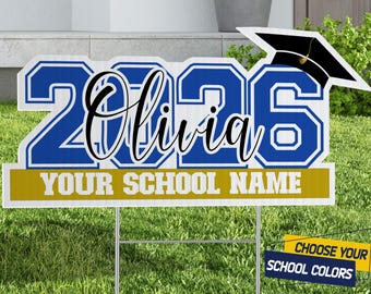 Personalized Graduation Yard Sign, w/ Name & School Name - 3 Sizes - Outdoor Graduation Decoration - Class of 2026 Yard Sign
