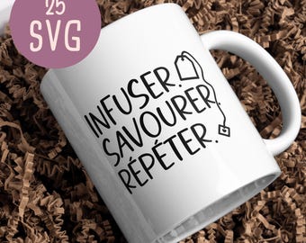 Tea SVG Bundle in french, Tea quotes in French, Cricut files in french, svg, png, jpg, eps, cricut silhouette cutting file