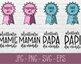 May include: Four blue and pink ribbon award designs with the text "Mamie #1", "Maman #1", "Papa #1", and "Papi #1". Below the ribbons are the words "Meilleure Mamie du monde", "Meilleure Maman du monde", "Meilleur Papa du monde", and "Meilleur Papi du monde".