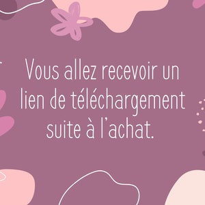 May include: A purple background with pink and white abstract shapes and flowers. The text reads: "Vous allez recevoir un lien de t&eacute;l&eacute;chargement suite &agrave; l'achat."