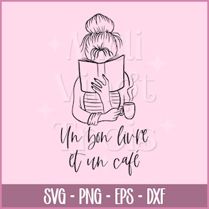 SVG en francés | Un buen libro y un café, Cita sobre café en francés, Archivo SVG en francés, PNG en francés, Cricut en francés, EPS, DXF