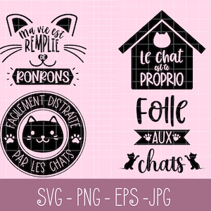 SVG in French | French Cat Lovers, Crazy Cats, French svg file, French Cats PNG, French Cricut, jpg, eps, dxf