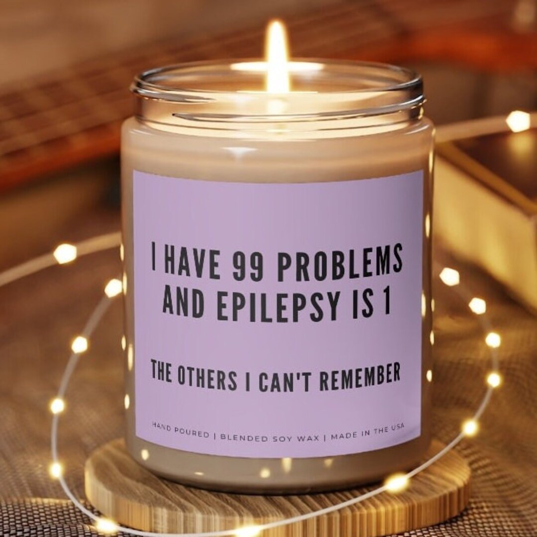 Funny Epilepsy Seizure Awareness Scented Soy Candle Gift for Her