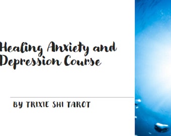 Healing Anxiety and Depression - Online Course