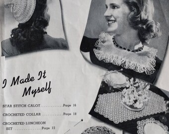 Crochet, Embroidery, Tatting and knitting book-- I Made It Myself Book.  It is a vintage book from the 1950's