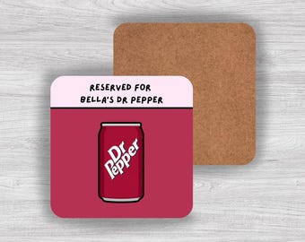 Personalised Dr Pepper Drink Coaster - Coaster Gift, Custom Gift, Dr Pepper Lover, Dr Pepper Addict, Christmas, MDF Wood Coaster 9cm x 9cm
