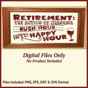 Pensioen Rush Hour tot Happy Hour - Instant downloadbare digitale SVG voor Cricut, silhouet, snijmachines EPS, DXF, Png, Svg