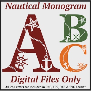 May include: Nautical Monogram alphabet letters A, B, and C in red, green, and orange with nautical themed designs.  The letters are decorated with anchors, rope, and steering wheels.  Digital Files Only. All 26 letters are included in PNG, EPS, DXF & SVG format.