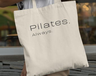 Pilates Always Tote Bag | Cotton Canvas Workout Market Bag