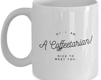 The gift for the Coffeetarian - coffee mug