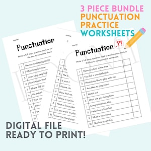 Puede incluir: Dos hojas de trabajo blancas con preguntas de práctica de puntuación. Las hojas de trabajo tienen oraciones para completar y un gráfico de lápiz. El texto en las hojas de trabajo dice "Puntuación" y "3 Piece Bundle Punctuation Practice Worksheets". La frase "Digital File Ready to Print!" también es visible.