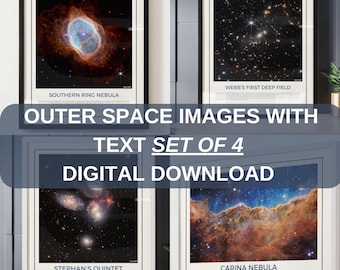 May include: A digital download set of four outer space images with text. The images include the Southern Ring Nebula, Webb's First Deep Field, Stephan's Quintet, and the Carina Nebula.
