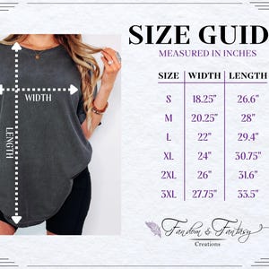 May include: A size guide in inches for a t-shirt, with measurements for width and length. Sizes range from S to 3XL, with widths from 46.36 cm to 70.49 cm and lengths from 67.56 cm to 85.09 cm. The brand name "Fandom & Fantasy Creations" is also visible.