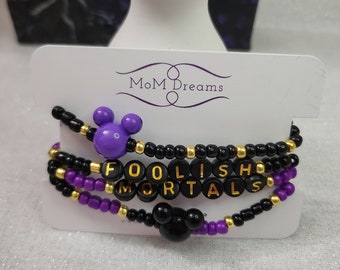Foolish Mortals  Inspired - Set of 4 bracelets!!! Disney Haunted Mansion Inspired