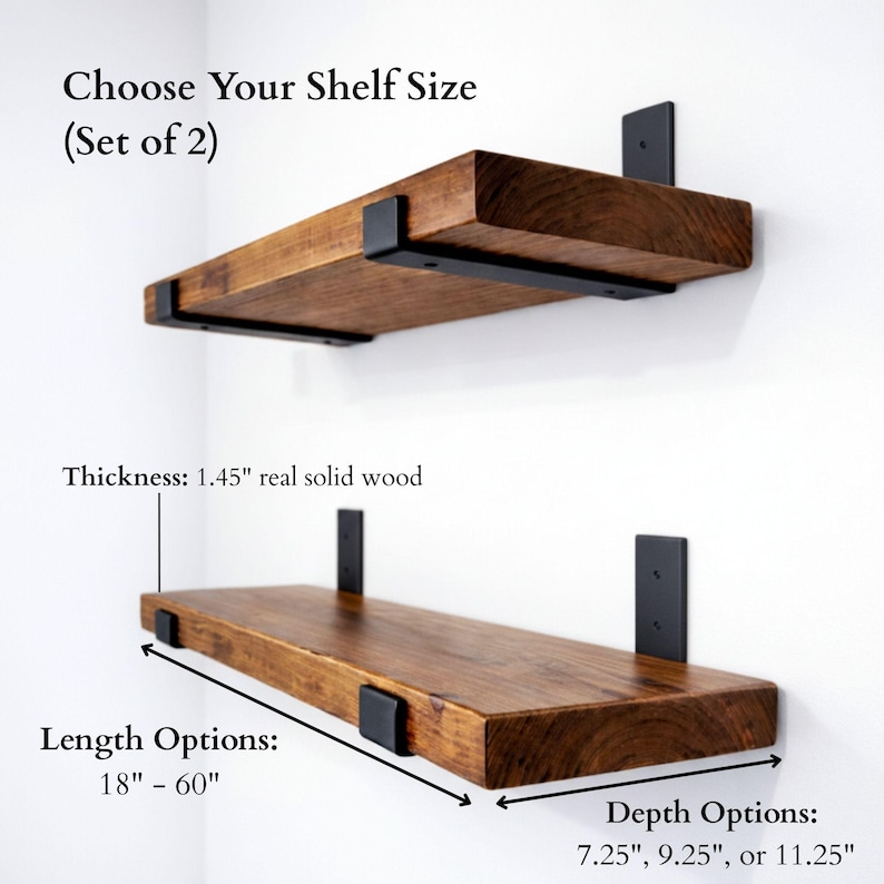 Technical sizing chart for set of two rustic floating shelves showing 1.45 inch thickness, length options from 18 to 60 inches, and depth options of 7.25, 9.25, or 11.25 inches. Features solid wood construction and matte black metal J-brackets.
