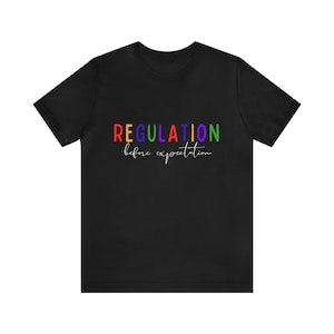 Regulation Before Expectation Unisex Jersey Short Sleeve Tee