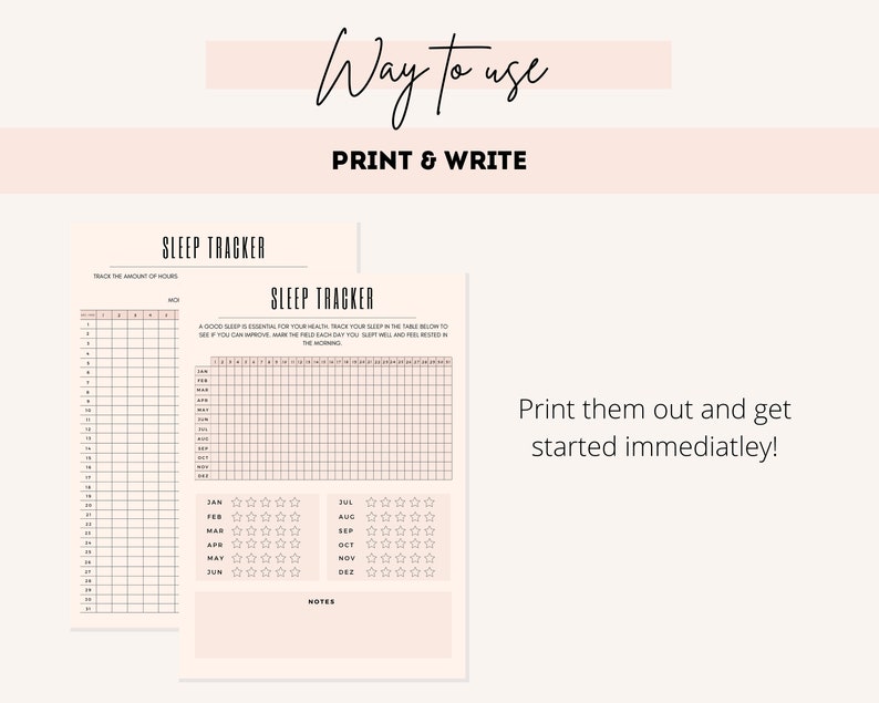 May include: Two printable sleep tracker sheets with a grid for tracking hours of sleep each day. The sheets also include a section for rating sleep quality each month.
