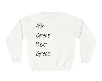 4th Grade Best Grade Sweatshirt