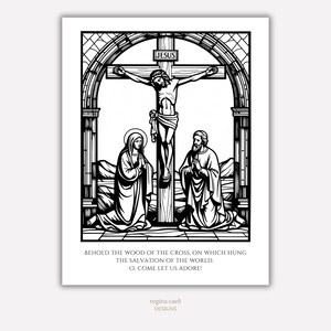 Op de afbeelding: Zwart-witte illustratie van Jezus Christus aan het kruis met Maria en Johannes knielend eronder. De tekst "JESUS" staat boven het kruis en de tekst "BEHOLD THE WOOD OF THE CROSS ON WHICH HUNG THE SALVATION OF THE WORLD. O. COME LET US ADORE!" staat onder de afbeelding.