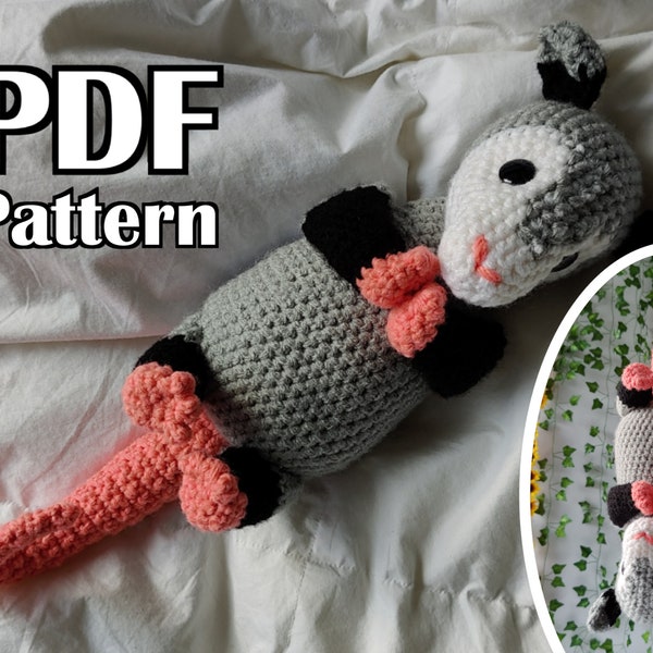 Henry the Hanging Opossum PDF Crochet Pattern | Possum Weird DIY Amigurumi Gift for Children and Teens and Adults with a good sense of humor