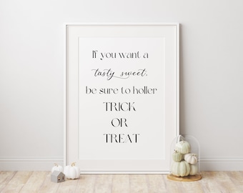 Trick Or Treat Halloween Print, Monochrome Typography Halloween Wall Art, Halloween Quote Print, Trick Or Treat Candy Sign, Halloween Decor