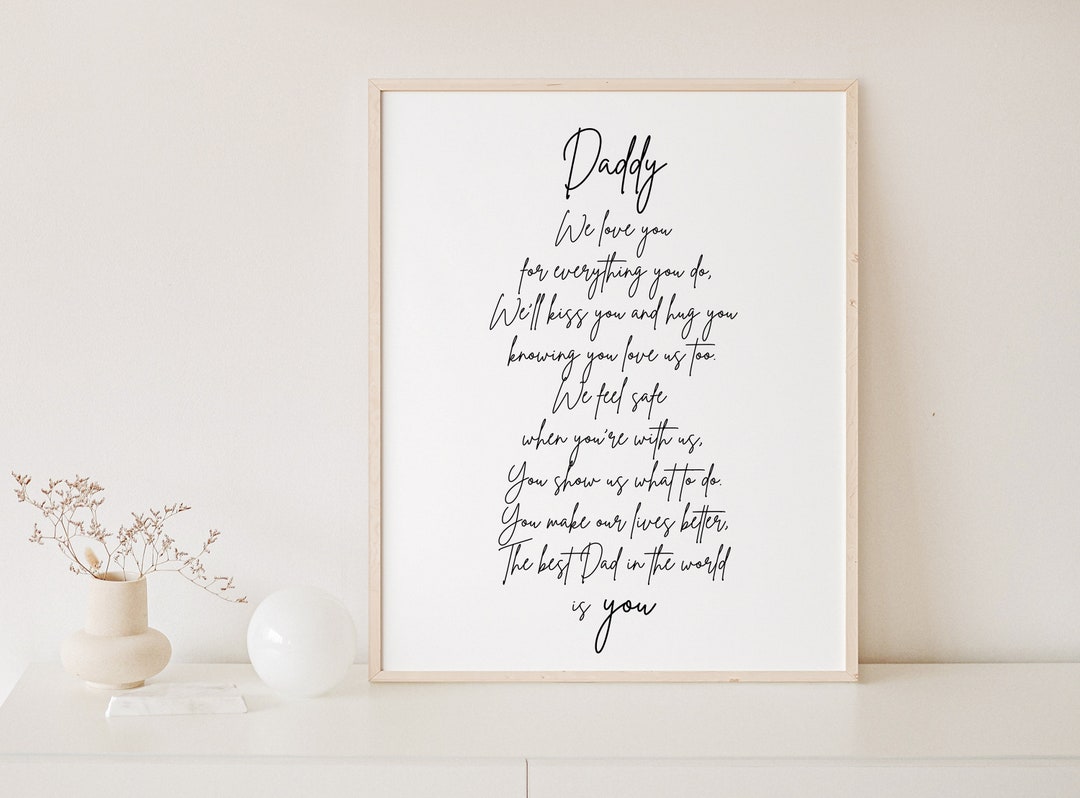 Daddy We Love You Poem Print, Fathers Day, Gift for Dad From Kids ...