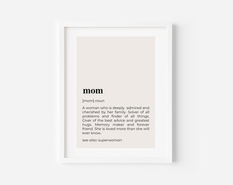 Custom Mom Definition Wall Art Print, Mum Definition Print, Mothers Day Gift, Minimalist Quote Print, Gift For Mom Mother Printable Wall Art