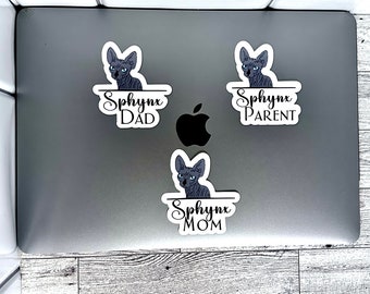 Sphynx parent sticker, Sphynx mom sticker, Sphynx dad sticker, Cat gift, Sphynx cat gift, water bottle sticker, laptop sticker, fun gift