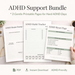Op de afbeelding: ADHD Support Bundle met drie afdrukbare pagina's. De pagina's bevatten een ADHD Brain Dump, ADHD Habit Tracker en ADHD Reset Page. De pagina's hebben een minimalistisch ontwerp met tekst en checklists.