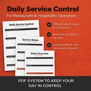 May include: A set of white paper templates for restaurant and hospitality operators, with the title "Daily Service Control" in bold black letters. The templates include sections for daily notes, close-out, and issue tracking, with bullet points highlighting key benefits.