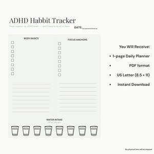 May include: A digital ADHD habit tracker in a minimalist design. The tracker includes sections for body basics, focus anchors, and water intake, with checkboxes and lines for notes. Text includes "ADHD Habit Tracker" and "You Will Receive: 1-page Daily Planner, PDF format, US Letter (8.5 x 11), Instant Download."