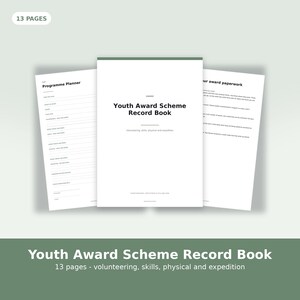 May include: A 13-page Youth Award Scheme Record Book with a white cover featuring black text. The document includes a Programme Planner page and an award paperwork page, detailing sections for volunteering, skills, physical, and expedition.