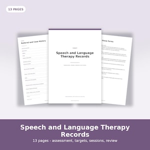 May include: A 13-page document set titled Speech and Language Therapy Records. The cover page features the title and subtext Assessment, targets, sessions and review. The left page shows a Referral and Case History form with various blank fields.