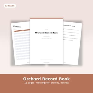 May include: A 12-page Orchard Record Book with a white cover featuring the title Orchard Record Book and the subtitle Trees, pruning, harvest, yields. The document includes a Tree Register page with a grid and a page for keeping records for decades.