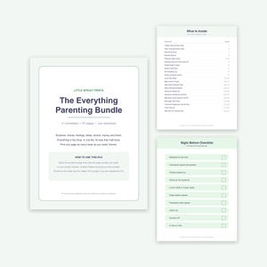 May include: A digital parenting bundle document set titled The Everything Parenting Bundle by Little Sprout Prints. It includes a cover page, a What Is Inside contents list, and a Night Before Checklist with checkboxes for daily routines.