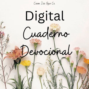 Pode incluir: Um caderno devocional digital com o texto "Digital Cuaderno Devocional" em escrita preta. A imagem apresenta um fundo branco com várias flores, incluindo lírios, rosas e cravos, em tons de rosa, amarelo e laranja.