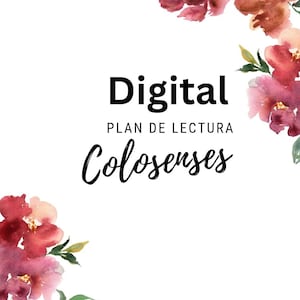 Puede incluir: Fondo blanco con detalles florales en acuarela en tonos rojos y rosas. El texto "Digital PLAN DE LECTURA Colosenses" se muestra en negro, con la palabra "Digital" en negrita. La esquina inferior derecha incluye el texto "CORAM DEO PAPER CO."