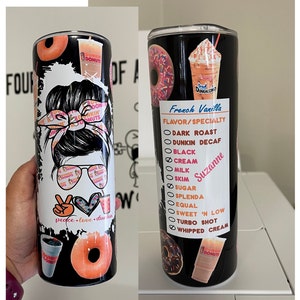 Personalized Dunkie Junkie inspired Tumbler, Custom Dunkin donut tumbler, donuts lovers, Dunkin donut cup, DD tumbler, Dunkin donut tumbler,