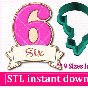Number Six with Banner Cookie Cutter STL File Instant Download, STL Cookie Cutter File Digital Download