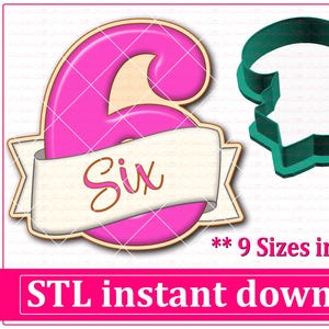 Number Six with Banner Cookie Cutter STL File Instant Download, STL Cookie Cutter File Digital Download